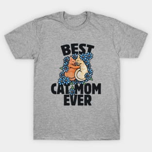 Best Cat Mom Ever T-Shirt